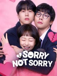 مسلسل اسفة ولكنني لست اسفة Sorry Not Sorry حلقة 3