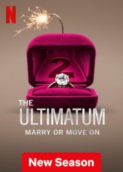 مسلسل The Ultimatum: Marry or Move On الموسم الثالث حلقة 9
