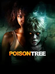 فيلم Poison Tree 2025 مترجم