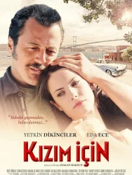 فيلم لاجل ابنتي Kizim Için 2013 مترجم