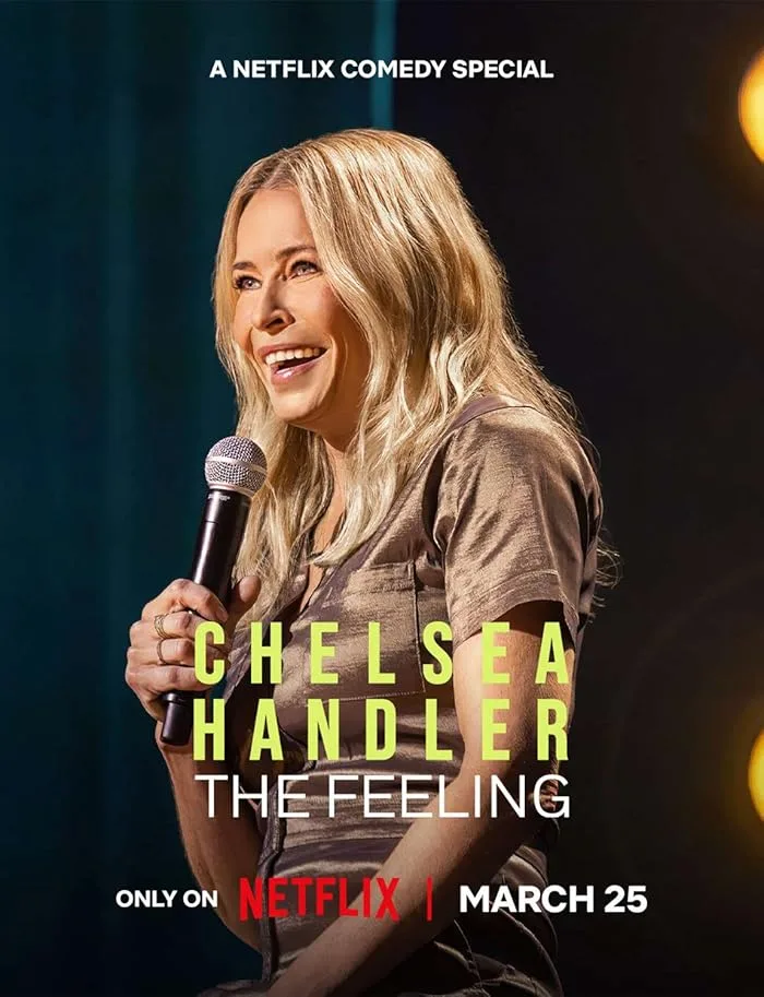 عرض Chelsea Handler: The Feeling 2025 مترجم عرض Chelsea Handler: The Feeling 2025 مترجم
