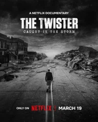 فيلم The Twister: Caught in the Storm 2025 مترجم