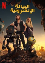 فيلم The Electric State 2025 مترجم