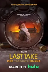 فيلم Last Take: Rust and the Story of Halyna 2025 مترجم