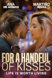 فيلم For a Handful of Kisses 2014 مترجم